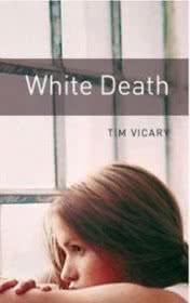 White Death by Tim Vicary